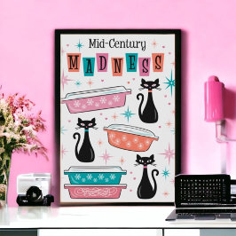 Retro Black Kattunge Pyrex, Galenhett under mitten Poster