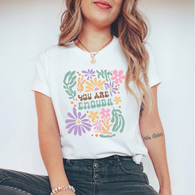 Retro Boho Blommor - det räcker med psykisk hälsa T Shirt (Skapare uppladdad)