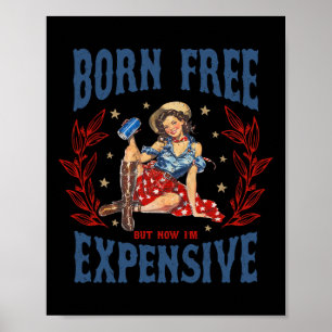 Retro Born gratis, men nu är jag dyrbar 4 juli Poster