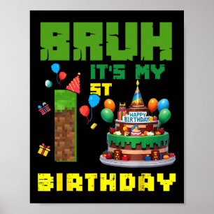 Retro Bruh Det är min 1:a födelsedag Pixel Cake Ga Poster