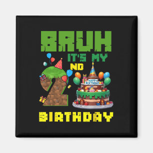 Retro Bruh Det är min 2-års födelsedag Pixel Tårta Magnet