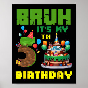Retro Bruh Det är min 5-års födelsedag Pixel Cake  Poster