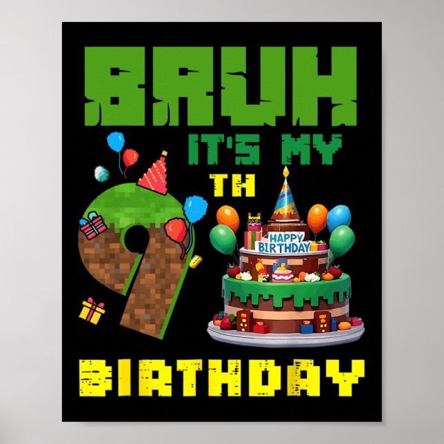 Retro Bruh Det är min 9-års födelsedag Pixel Tårta Poster (Framsidan)