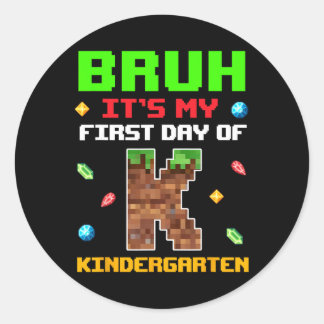 Retro Bruh Det är min första dag på förskolan Ck T Runt Klistermärke