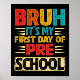 Retro Bruh Min Första Dag Förskola Tillbaka Till S Poster