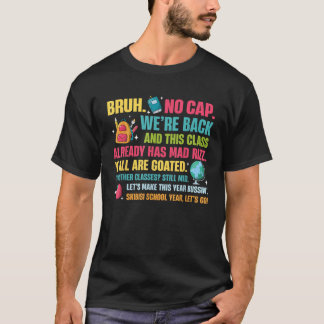 Retro Bruh, vi är inte tillbaka. T Shirt