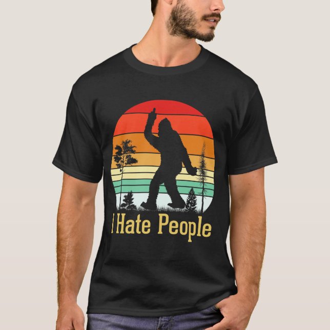 Retro Camping Bigfoot I Hate T Shirt (Framsida)