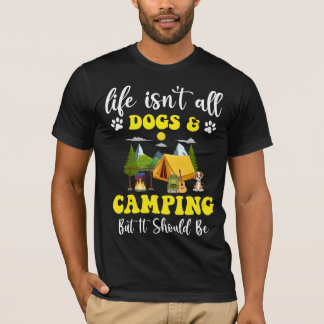 Retro Camping Life är inte allt Hundar och camping T Shirt