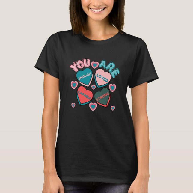 Retro Candy Heart Teacher Valentine's Day You Are  T Shirt (Framsida)