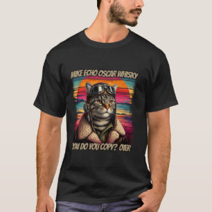 Retro Cat Pilot Mike Echo Oscar Whisky M O W T Shirt