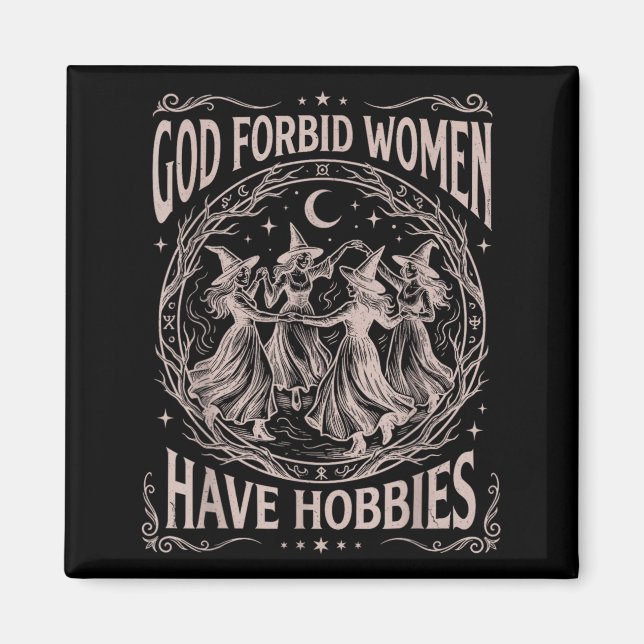 Retro Celestial Gud förbjöd kvinnor att ha hobby Magnet (Framsidan)