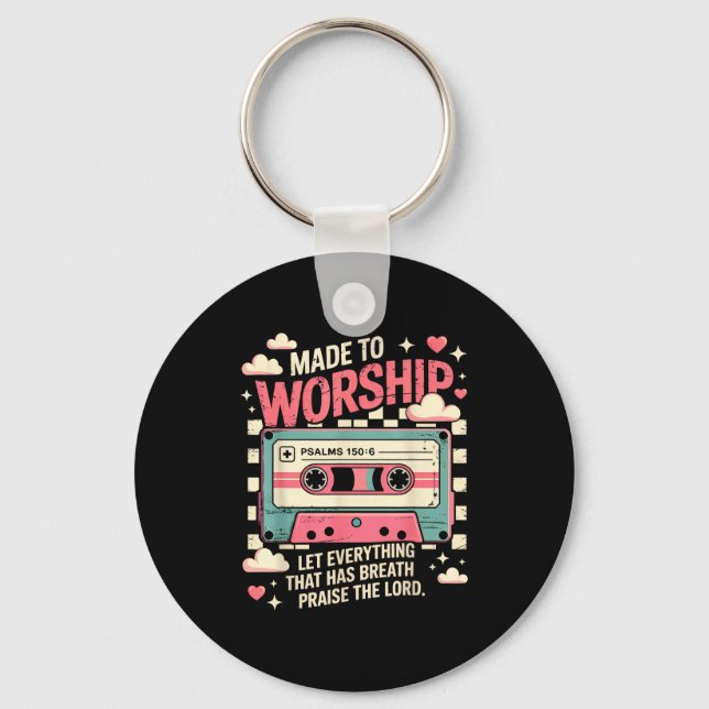 Retro Cette Made To Worship Psalms 150_6 Christian Nyckelring (Framsida)