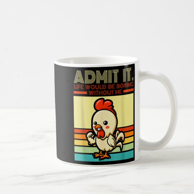 Retro chicken admit life would be boring without kaffemugg (Höger)
