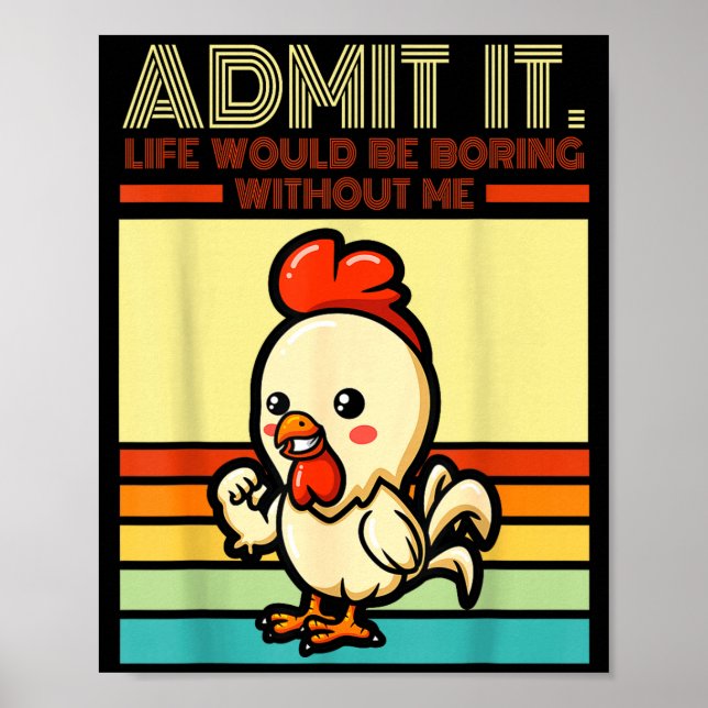 Retro chicken admit life would be boring without poster (Framsidan)