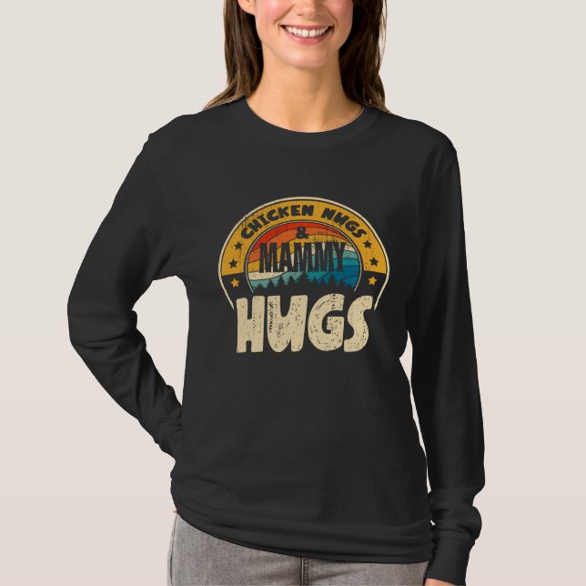 Retro Chicken Nugs Nuggets Foodies  Mammy Hugs T Shirt (Framsida)