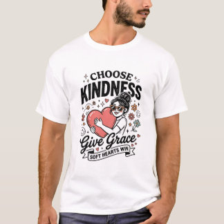 Retro Choose Kindness Give Grace Soft Hearts Win G T Shirt