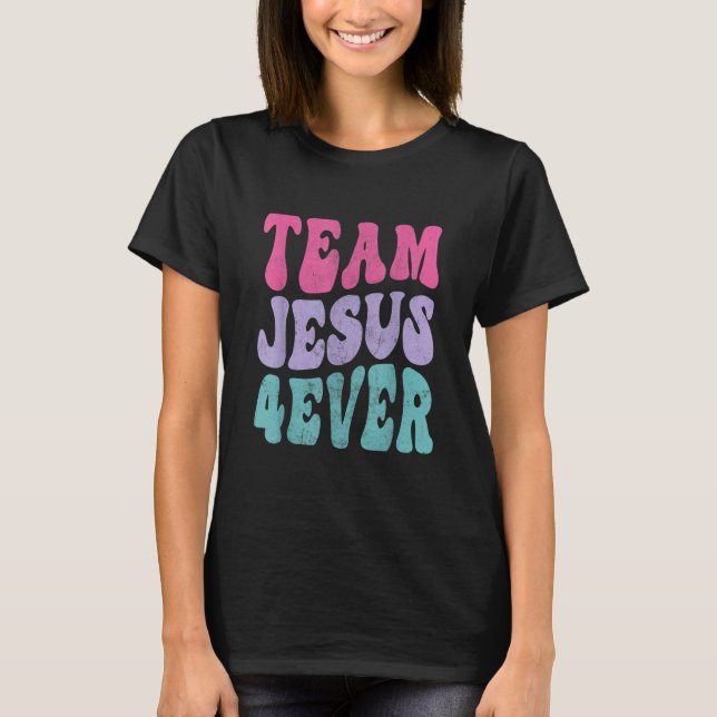 Retro Christianity Faith Christ Lord Savior 4ever  T Shirt (Framsida)