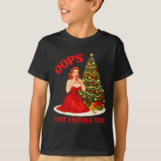 Retro Christmas Oops I Got Another Tree Funny Sayi T Shirt (Framsida)