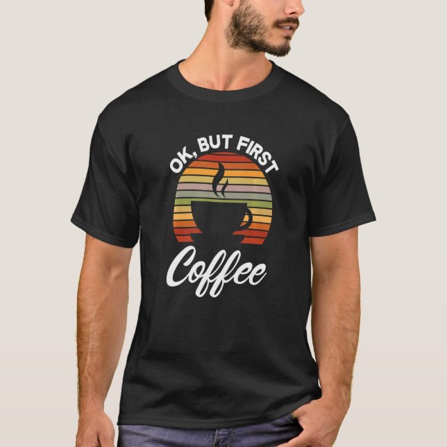 Retro Coffee Coffee Coffee Drinker Barista T Shirt (Framsida)