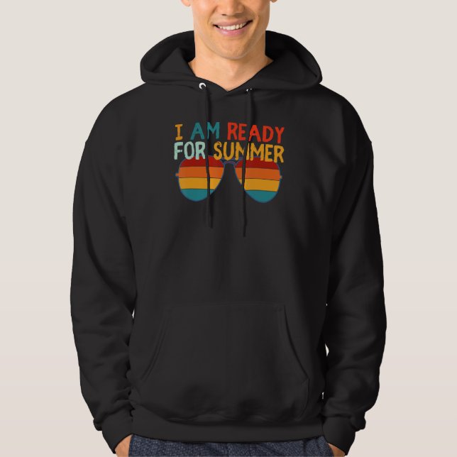 Retro Coola Jag är Redo för sommarsolnedgång Hoodie (Framsida)