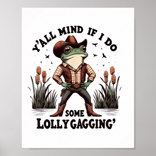 Retro Cowboy Frog Meme Y'all Mind If I Do Some Lol Poster (Framsidan)