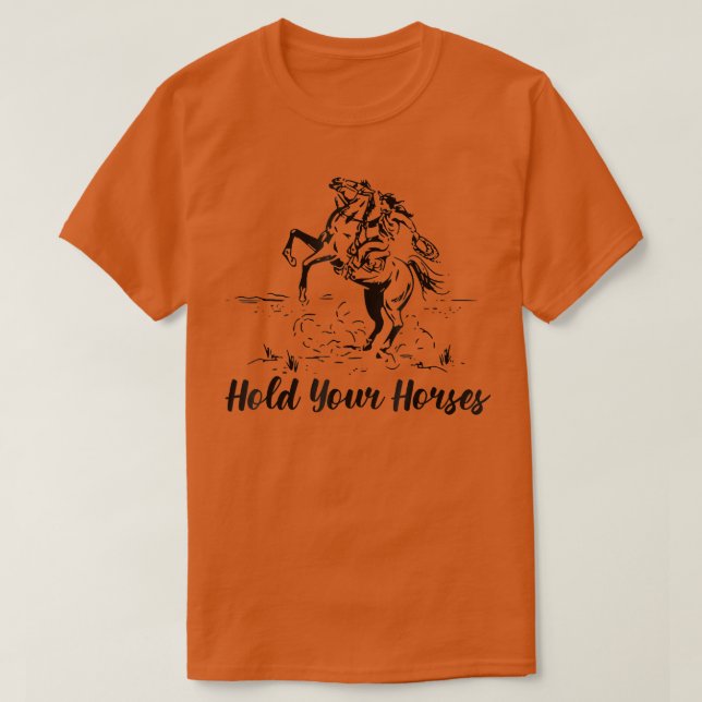 Retro Cowboy Rodeo Pappa Håll dina hästar Westerna T Shirt (Design framsida)