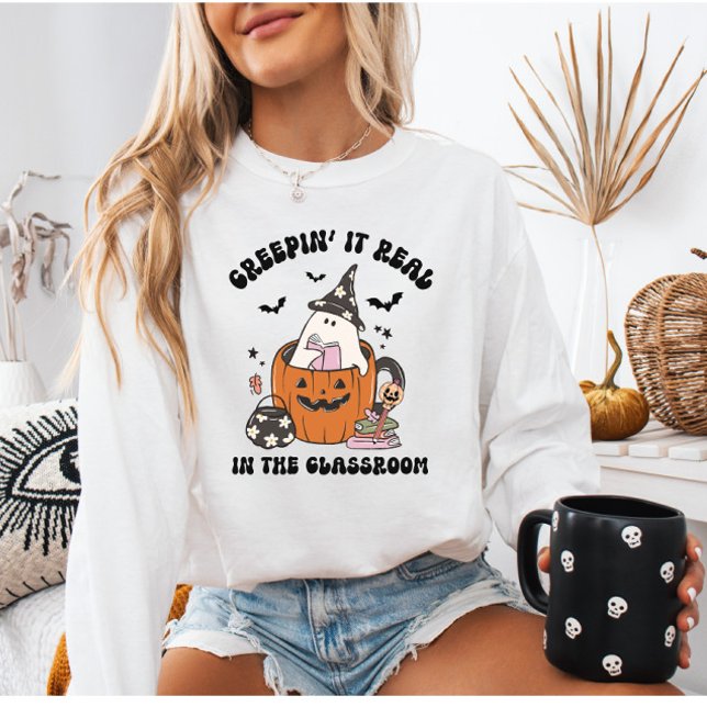 Retro Creepin" Det är reellt i Classroom Teacher T Shirt (Skapare uppladdad)