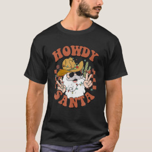 Retro Cute Western jul Howdy Santa Funny Xma T Shirt