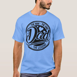Retro Dad The Man The King The Legend Papa Fathers T Shirt