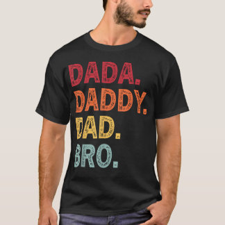 Retro Dada Pappa Pappa Bro Rolig Fars Dag Retro T Shirt