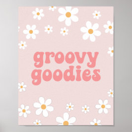 Retro Daisy Rosa boho Groovy Goodies Party Sign Poster