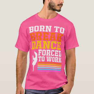 Retro Dance Bboy Hip hop Funny Breakdans T Shirt