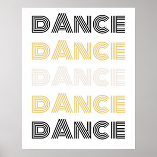 Retro Dance Typography- Motivational Wall Art Poster