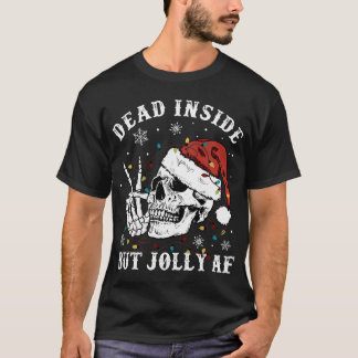 Retro Dead Inside men Jolly Af Skeleton jul T Shirt