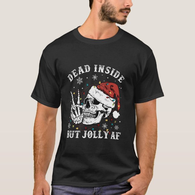 Retro Dead Inside men Jolly AF Skeleton jul T Shirt (Framsida)