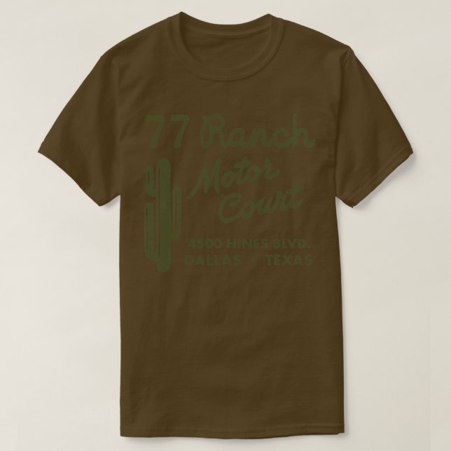 Retro Defunct 77 Ranch Motor Court Dallas T Shirt (Design framsida)