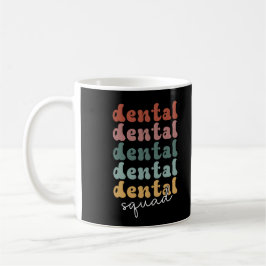 Retro Dental Squad | Tandläkargrupp | Dentalanstäl Kaffemugg