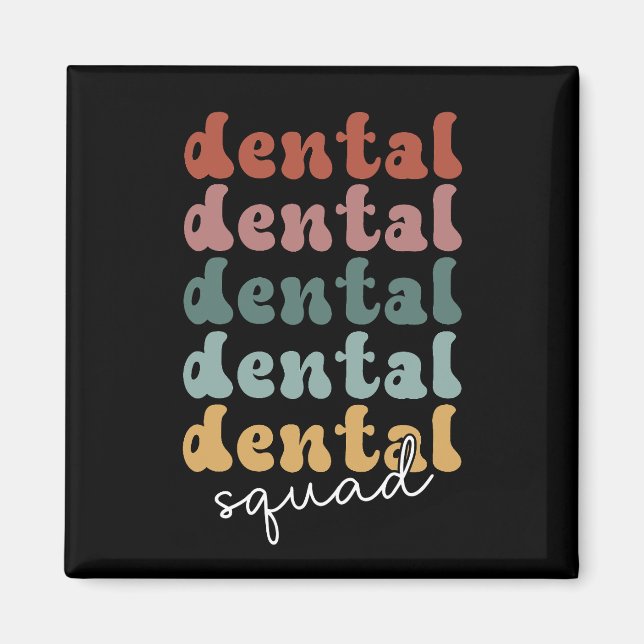 Retro Dental Squad | Tandläkargrupp | Dentalanstäl Magnet (Framsidan)