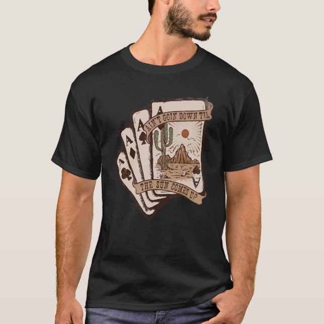 Retro Desert Sunset Cards Ain't Going Down Western T Shirt (Framsida)