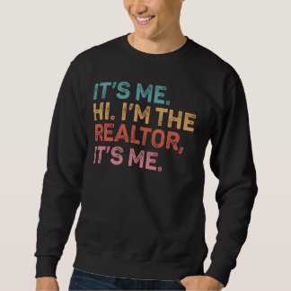 Retro Det är jag, jag är Realtor. Det är roligt. Lång Ärmad Tröja