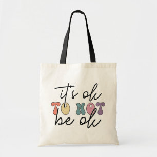 Retro Det är okej att inte vara okej att gå i bag Tygkasse