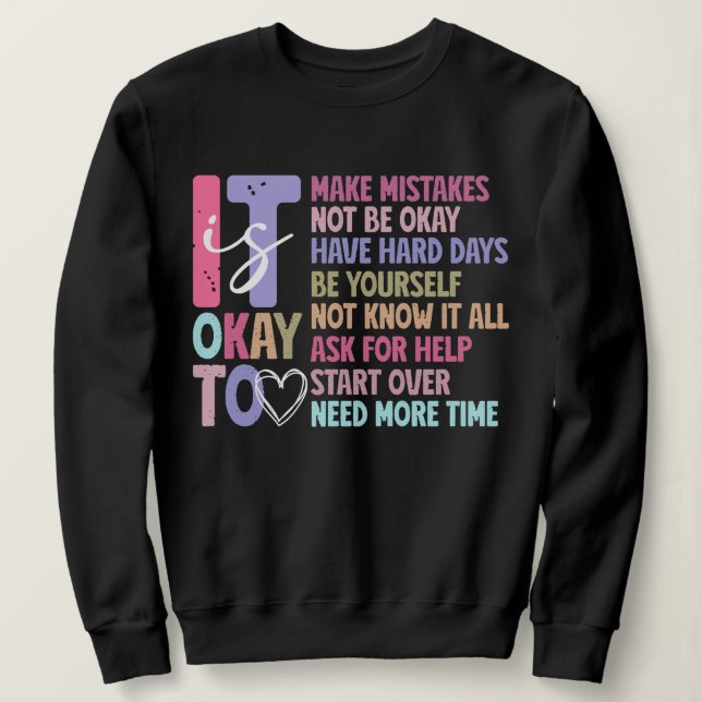 Retro Det är okej Mental hälsa sweatshirt T Shirt (Design framsida)