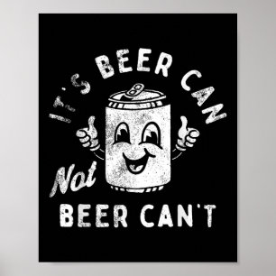 Retro Det är ölkanna Inte öl Kan't Rolig festdryck Poster
