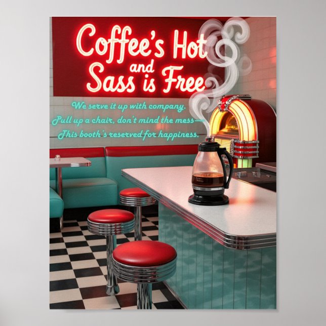 Retro Diner Kaffet är Varmt med Gratis Sass Affisc Poster (Framsidan)