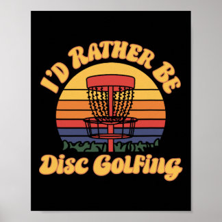 Retro Disc Golf Sket, Id Rather Be Disc Golfing _2 Poster