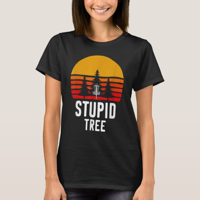 Retro Disk Golf Stupid Träd Frisbee Golf T Shirt (Framsida)