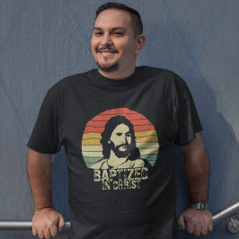 Retro Disted Baptized in Jesus T Shirt