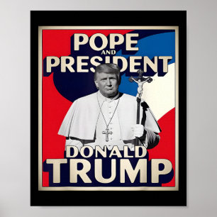 Retro Donald Trump President och påven katolsk Vat Poster