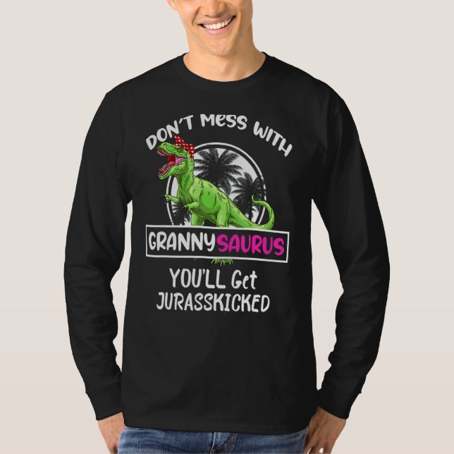 Retro Don't Mess With Grannysaurus You'll Get Jura T Shirt (Framsida)