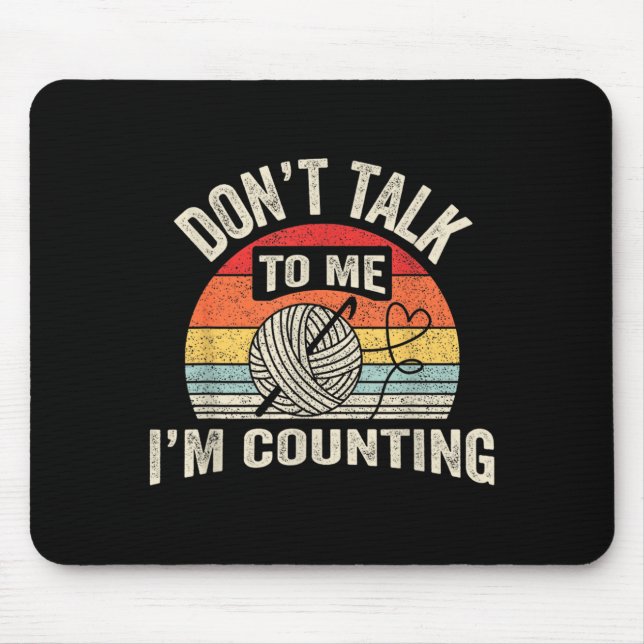 Retro Don't Talk To Me I'm Counting Crochet Croche Musmatta (Framsidan)